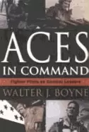 Image of aces in command fighter pilots as combat leaders