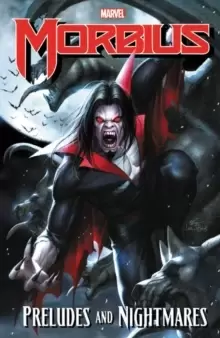 Image of Morbius: Preludes And Nightmares
