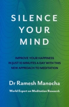 Image of Silence Your Mind by Ramesh Manocha Paperback