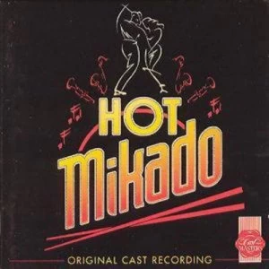 image of Hot Mikado Original CAST RECORDING by Original Cast CD Album