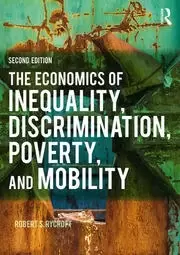 Image of The Economics of Inequality Discrimination Poverty and Mobility