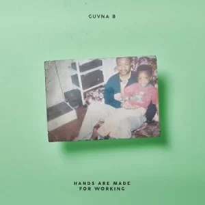Image of Hands Are Made for Working by Guvna B CD Album