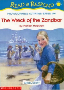 Image of Photocopiable Activities Based on the Wreck of the Zanzibar by Michael Morpurgo by Angel Scott Paperback