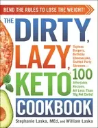 Image of dirty lazy keto cookbook bend the rules to lose the weight