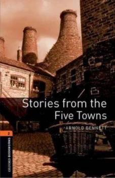 Image of Stories from the Five Towns by Arnold Bennett Paperback