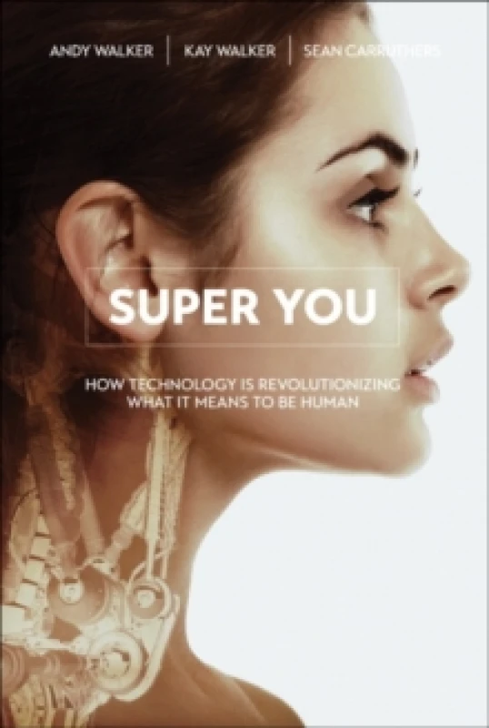 Image of Super You. Paperback. By Andy Walker, Kay Walker, Sean Carruthers Books