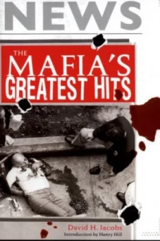 Image of The Mafias Greatest Hits by David H Jacobs Book