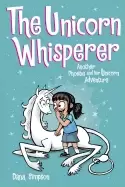Image of unicorn whisperer another phoebe and her unicorn adventure
