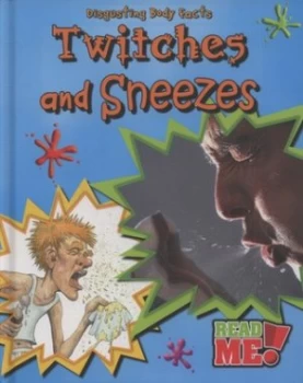 Image of Twitches and Sneezes by Angela Royston Hardback