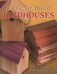Image of Easy-To-Build Birdhouses