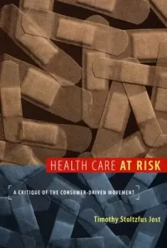 Image of Health care at risk by Timothy S Jost