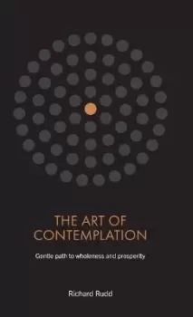Image of The Art of Contemplation by Richard Rudd