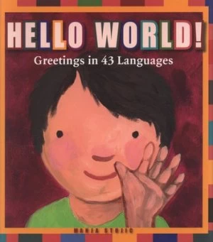 Image of Hello World by Manja Stojic Paperback