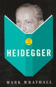 Image of How to Read Heidegger by Mark a Wrathall Paperback