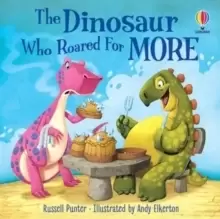 Image of The Dinosaur who Roared For More