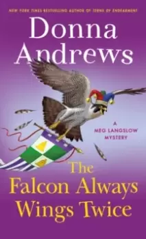 Image of The Falcon Always Wings Twice : A Meg Langslow Mystery