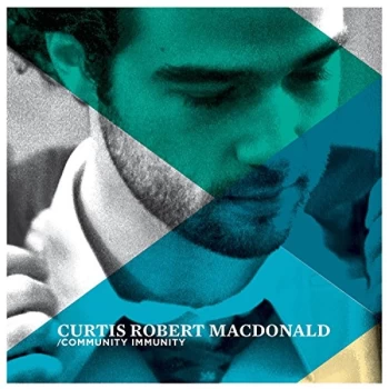 Image of Curtis Macdonald - Community Immunity CD
