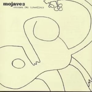 image of Excuses For Travellers by Mojave 3 CD Album