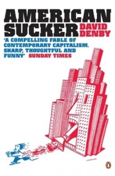 Image of American Sucker by David Denby Book