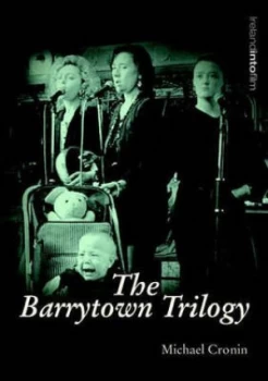 Image of The Barrytown Trilogy by Michael Cronin and Irish Film Institute Book