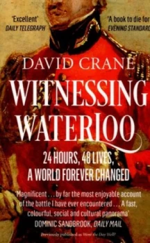 Image of Witnessing Waterloo by David Crane Book