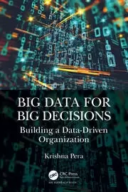 Image of Big Data for Big Decisions : Building a Data-Driven Organization