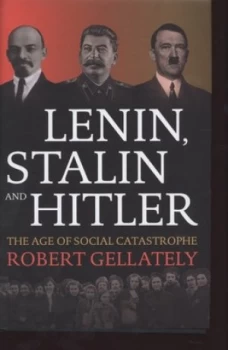 Image of Lenin Stalin and Hitler by Robert Gellately Hardback