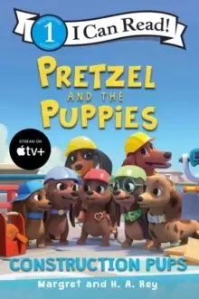 Image of Pretzel and the Puppies: Construction Pups