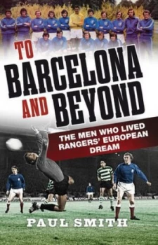 Image of To Barcelona and beyond by Paul Smith Paperback
