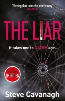 Image of The Liar : It takes one to catch one.