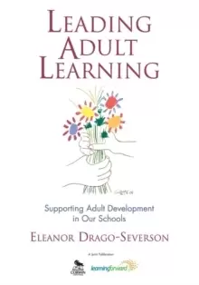 Image of Leading Adult Learning : Supporting Adult Development in Our Schools