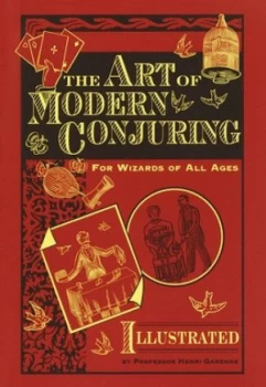 Image of The Art of Modern Conjuring by Henri Garenne Book