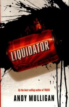 Image of Liquidator by Andy Mulligan Hardback