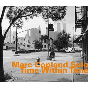 Image of Marc Copland - Time Within Time CD