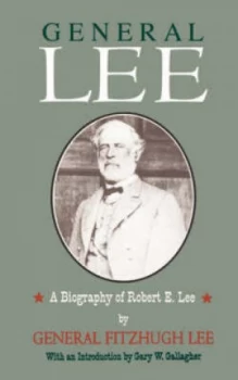 Image of General Lee by Fitzhugh Lee Book