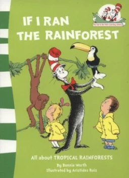 Image of If I Ran the Rainforest by Bonnie Worth Paperback