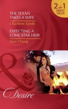 Image of The Texan Takes a Wife by Charlene Sands Book