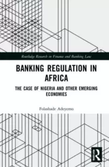 Image of Banking Regulation in Africa : The Case of Nigeria and Other Emerging Economies