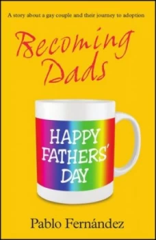 Image of Becoming Dads by Pablo Fernandez Paperback