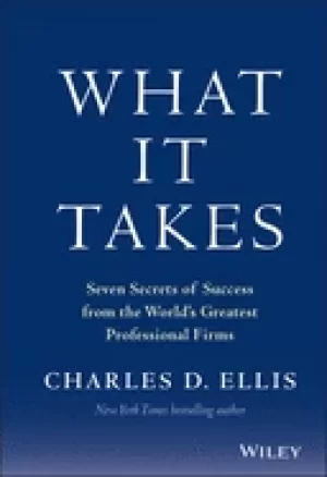 Image of what it takes seven secrets of success from the worlds greatest professiona