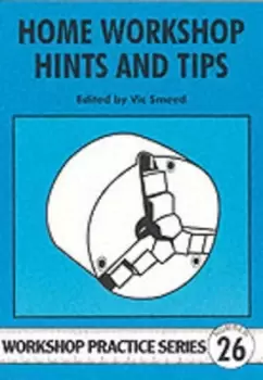 Image of Home workshop hints & tips by Vic Smeed