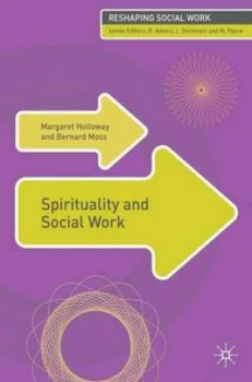 Image of Spirituality and Social Work by Margaret Holloway Book