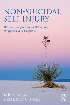 Image of Non-Suicidal Self-InjuryWellness Perspectives on Behaviors Symptoms and Diagnosis