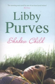 Image of Shadow Child by Libby Purves Paperback