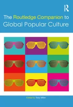 Image of The Routledge Companion to Global Popular Culture