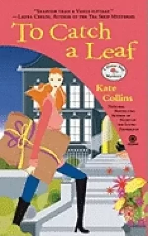 Image of to catch a leaf flower shop mystery