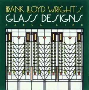 Image of Frank Lloyd Wrights glass designs by Carla Lind