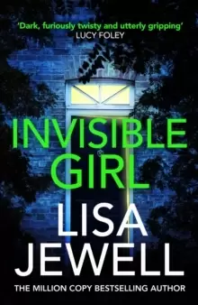 Image of Invisible Girl : A psychological thriller from the bestselling author of The Family Upstairs