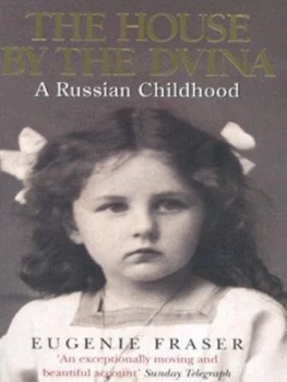 Image of The House by the Dvina by Eugenie Fraser Paperback