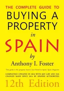 Image of The Complete Guide to Buying a Property in Spain 12th Edition